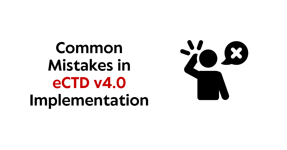 eCTD v4.0 transition challenges