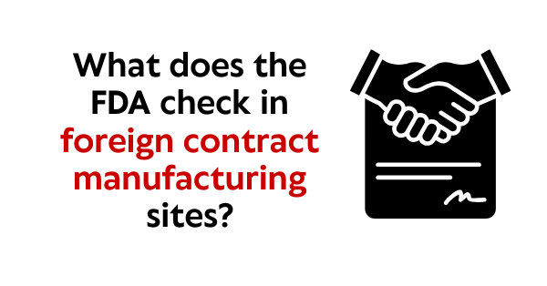 foreign contract manufacturer inspection checklist pharma
