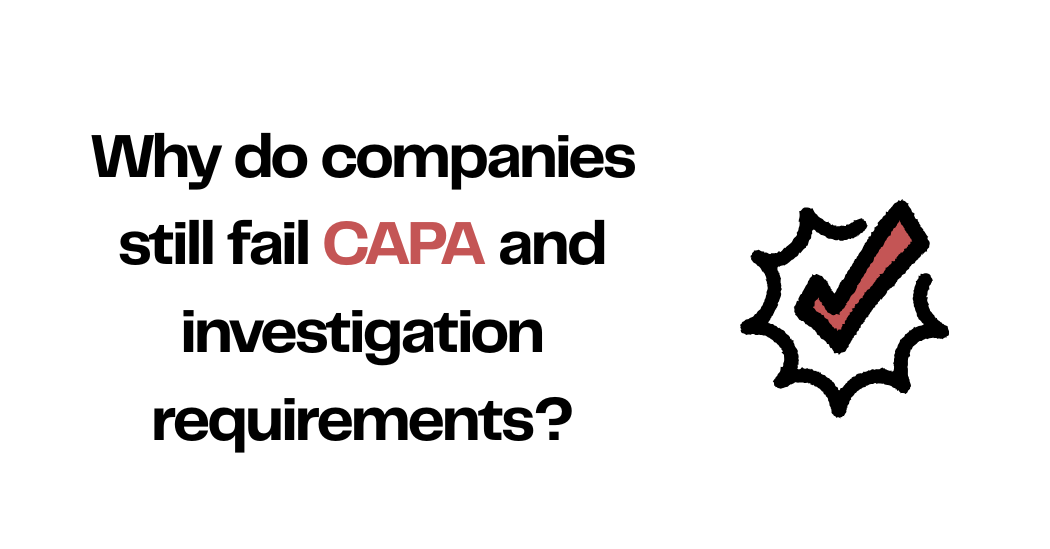 CAPA investigation failures
